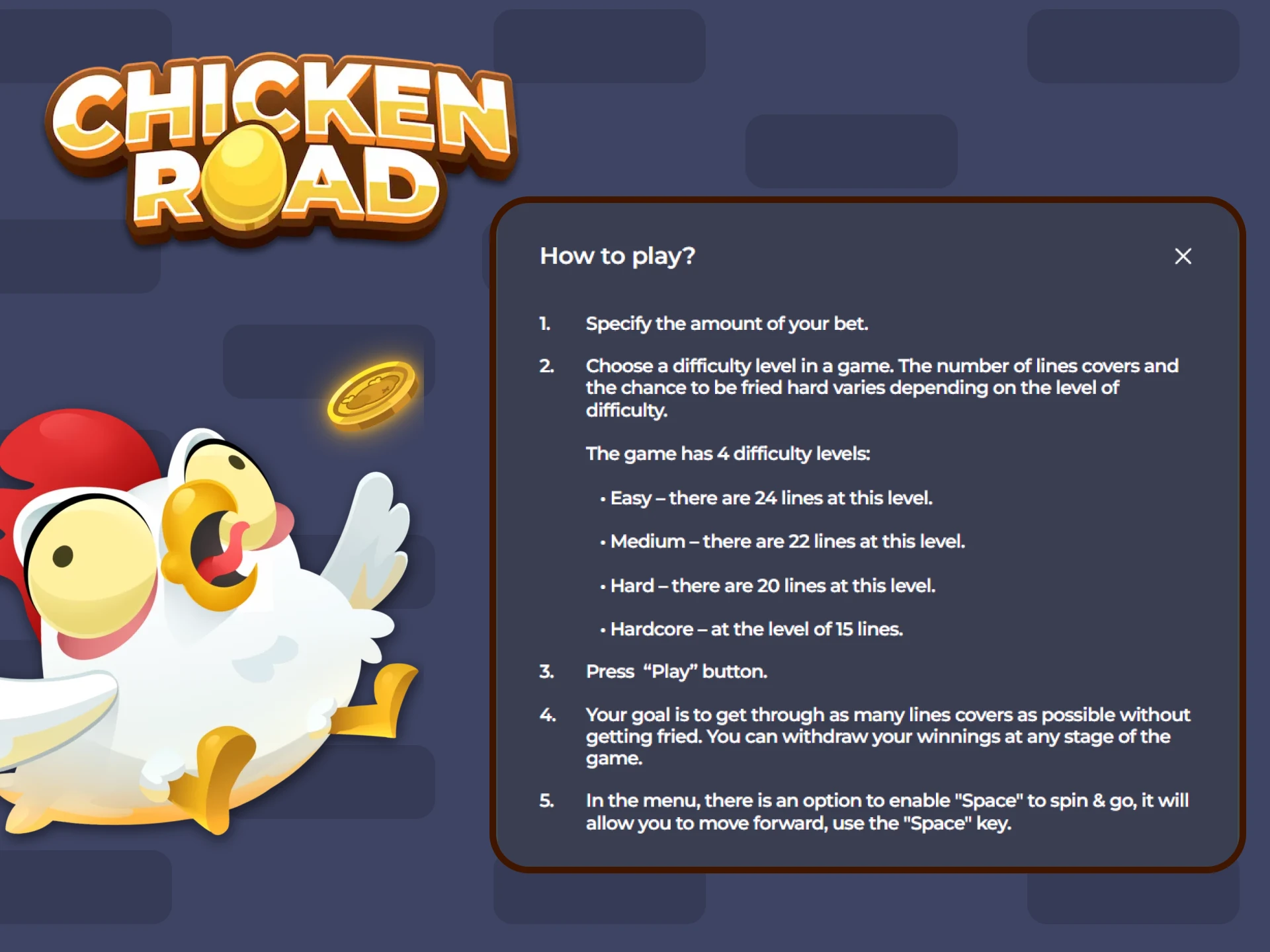 Learn how to play the Chicken Road game.